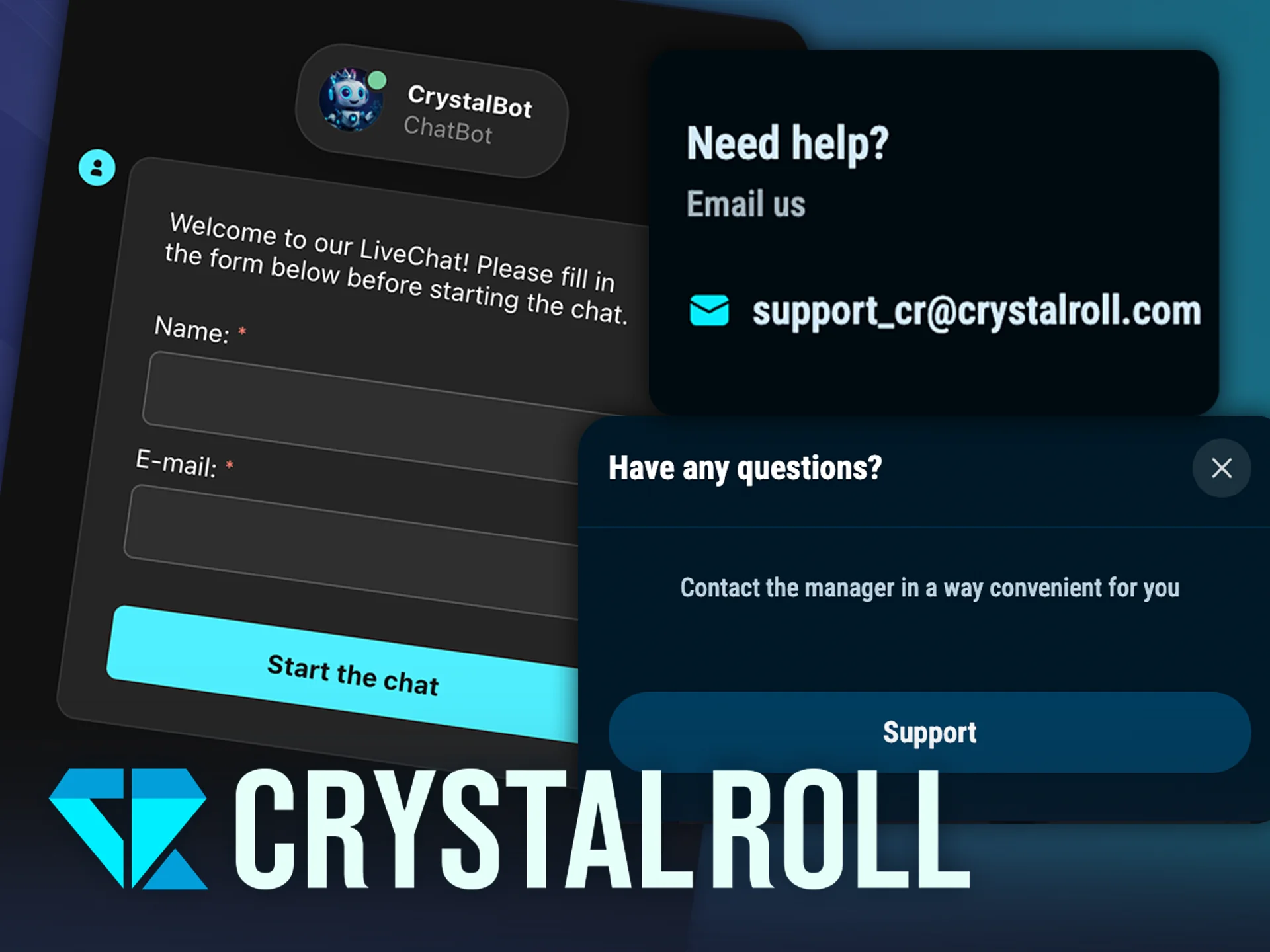 Neem contact op met CrystalRoll via livechat of e-mail.